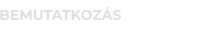 BEMUTATKOZÁS